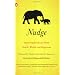 Nudge: Improving Decisions About Health, Wealth, and Happiness