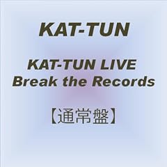 KAT-TUN LIVE Break the Records �y�ʏ�Ձz [DVD]