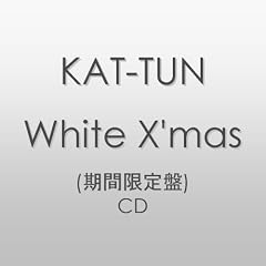 White X'mas/KAT-TUN (���Ԍ����)
