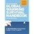 The Live Earth Global Warming Survival Handbook: 77 Essential Skills to Stop Climate Change--or Live Through It