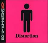 [Music] Distortion