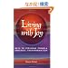 Living With Joy: Keys to Personal Power and Spiritual Transformation (Earth Life Series, Book I)