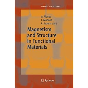 【クリックで詳細表示】Magnetism and Structure in Functional Materials (Springer Series in Materials Science) [ペーパーバック]
