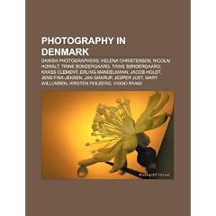 Photography in Denmark: Danish Photographers, Helena Christensen, Nicolai Howalt, Trine Sondergaard, Trine S Ndergaard, Krass Clement