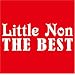Little Non THE BEST
