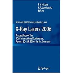 【クリックで詳細表示】X-Ray Lasers 2006 (Springer Proceedings in Physics) [ハードカバー]