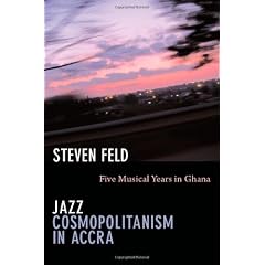 Jazz Cosmopolitanism in Accra: Five Musical Years in Ghana