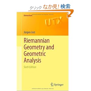 【クリックでお店のこの商品のページへ】Riemannian Geometry and Geometric Analysis (Universitext): Juergen Jost: 洋書