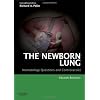 The Newborn Lung: Neonatology Questions and Controversies, 1e (Neonatology: Questions & Controversies)
