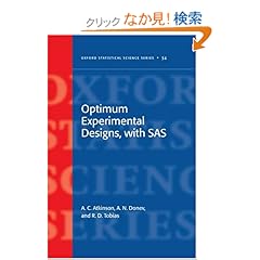 【クリックでお店のこの商品のページへ】【取得NG】Optimum Experimental Designs, With SAS (Oxford Statistical Science Series): A. C. Atkinson, A. N. Donev, R. D. Tobias: 洋書
