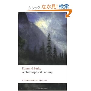 【クリックでお店のこの商品のページへ】A Philosophical Enquiry into the Origin of Our Ideas of the Sublime and Beautiful (Oxford World’s Classics)