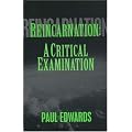 Reincarnation: A Critical Examination
