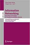 [Book] Information Networking. Networking Technologies for Broadband and Mobile Networks: International Conference ICOIN 2004, Busan, Korea, February 18-20, 2004, ... Papers (Lecture Notes in Computer Science)
