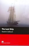 The Lost Ship: Starter (Macmillan Readers)