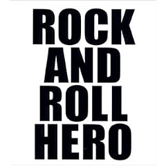 ROCK AND ROLL HERO