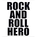ROCK AND ROLL HERO