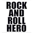 ROCK AND ROLL HERO
