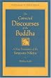 The Connected Discourses of the Buddha: A Trnaslation of the Samyutta Nikaya (Teachings of the Buddha)