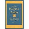 The Connected Discourses of the Buddha: A Trnaslation of the Samyutta Nikaya (Teachings of the Buddha)