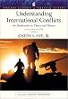 Understanding International Conflicts: An Introduction to Theory and History (Longman Classics Series) (4th Edition) (Longman Classics in Political Science)