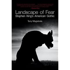 Landscape Of Fear: Stephen King's American Gothic