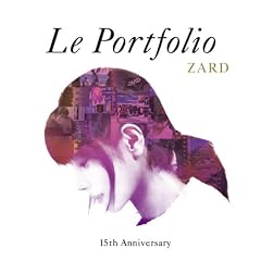 ZARD15���N�ʐ^�W�uLe Portfolio -���E�|���g�t�H���I-�v