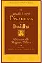 The Middle Length Discourses of the Buddha: A Translation of the Majjhima Nikaya (Teachings of the Buddha)