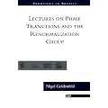 Lectures On Phase Transitions And The Renormalization Group (Frontiers in Physics)