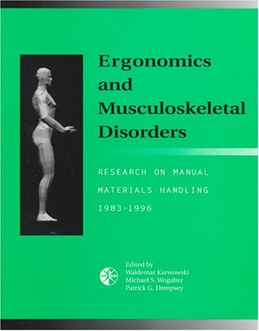  Ergonomics and Musculoskeletal Disorders: Research on Manual Materials Handling 1983-1996