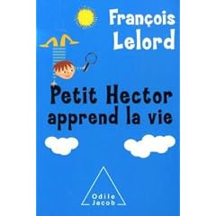Petit hector apprend la vie
