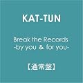 Break the Records -by you �� for you-�y�ʏ�Ձz