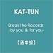 Break the Records -by you �� for you-�y�ʏ�Ձz