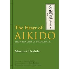 (�p����) ���Y���C - The Heart of Aikido: The Philosophy of Takemusu Aiki