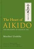 (�p����) ���Y���C - The Heart of Aikido: The Philosophy of Takemusu Aiki