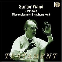 Beethoven: Missa solemnis; Symphony No. 3 "Eroica"