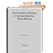 Mathematical Biology I: An Introduction (Interdisciplinary Applied Mathematics)