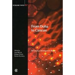 From Doha to Cancun: Delivering a Development Round (Economic Papers)