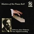 Debussy Plays Debussy