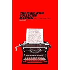 The Man Who Collected Machen and Other Weird Tales