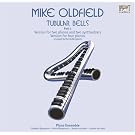 Oldfield: Tubular Bells(�}�C�N�E�I�[���h�t�B�[���h:�u�`���[�u���[�E�x���Y�v~4��s�A�m��)