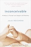 [Book] Inconceivable: A Woman's Triumph over Despair and Statistics