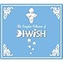 THE COMPLETE COLLECTION OF I WiSH