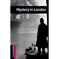 Mystery In London (Oxford Bookworms Library: Crime & Mystery: Starter)