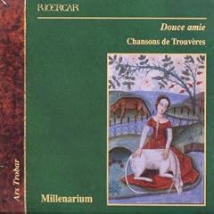 Douce Amie:Chansons De Trouver