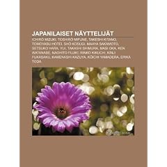 Japanilaiset N Yttelij T: Ichir Mizuki, Toshir Mifune, Takeshi Kitano, Tomoyasu Hotei, Sh Kosugi, Maaya Sakamoto, Setsuko Hara, Yui
