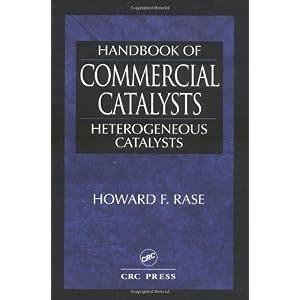 【クリックで詳細表示】Handbook of Commercial Catalysts： Heterogeneous Catalysts [ハードカバー]