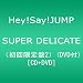 SUPER DELICATE(��������2)(DVD�t)