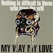 Nothing is difficult to those who have the will