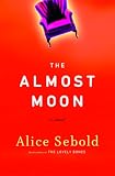 [Book] The Almost Moon: A Novel