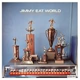 [Music] Jimmy Eat World